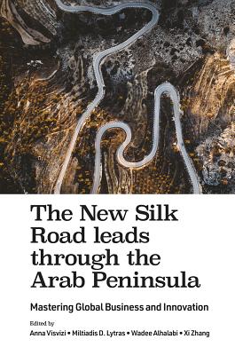 The New Silk Road leads through the Arab Peninsula