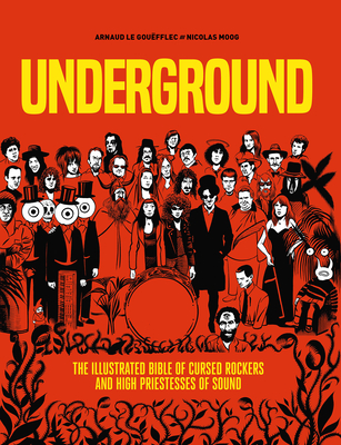 Underground: Cursed Rockers and High Priestesses of Sound