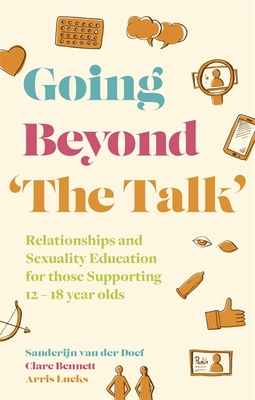 Going Beyond ''The Talk''