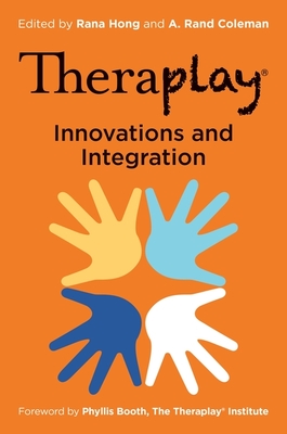 Theraplay (R) - Innovations and Integration