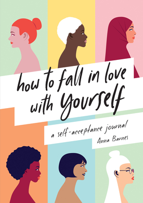 How to Fall in Love With Yourself