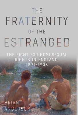 The Fraternity of the Estranged