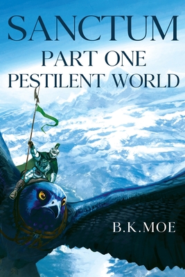 Sanctum Book One: Pestilent World