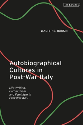 Autobiographical Cultures in Post-War Italy