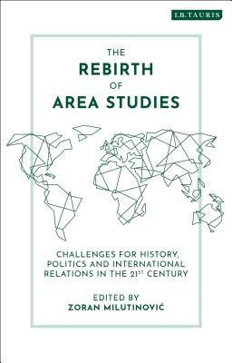 The Rebirth of Area Studies