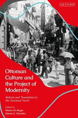 Ottoman Culture and the Project of Modernity