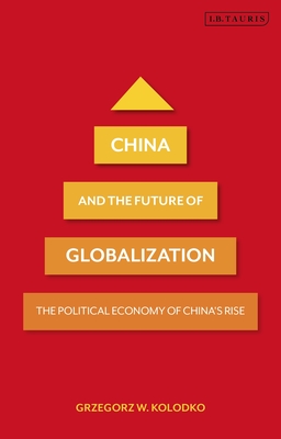 China and the Future of Globalization