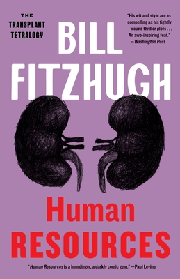 Human Resources (The Transplant Tetralogy, Book 2)