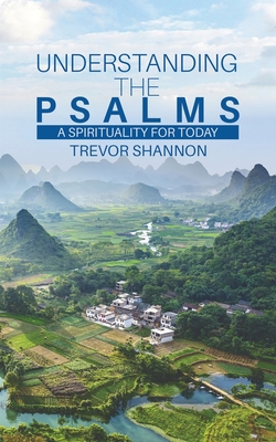 Understanding the Psalms