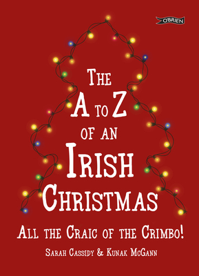 The A-Z of an Irish Christmas