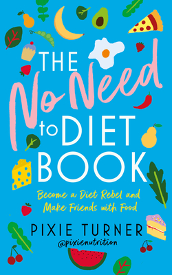 The No Need To Diet Book