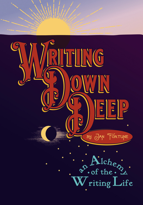 Writing Down Deep