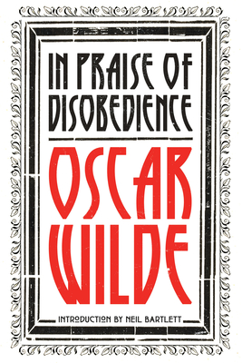 In Praise of Disobedience