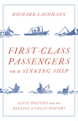 First-Class Passengers on a Sinking Ship