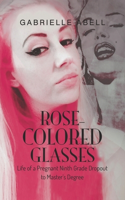 Rose-Colored Glasses