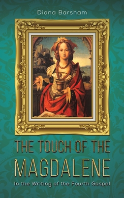 The Touch of the Magdalene