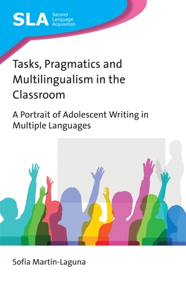 Tasks, Pragmatics and Multilingualism in the Classroom