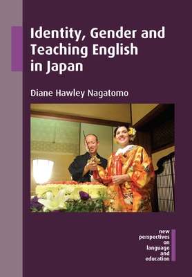 Identity, Gender and Teaching English in Japan