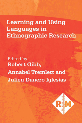 Learning and Using Languages in Ethnographic Research