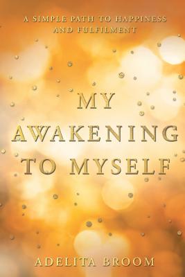 My Awakening to Myself