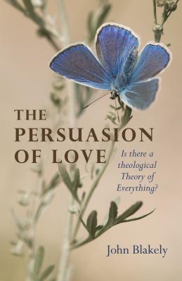 Persuasion of Love, The