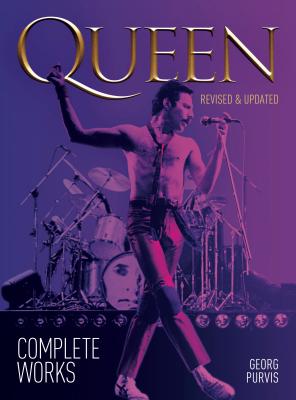 Queen: Complete Works (Updated Edition)