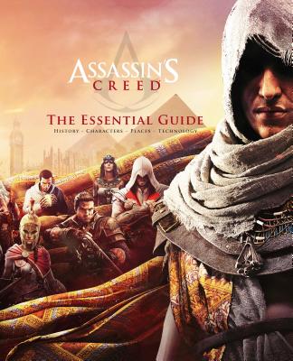 Assassin''s Creed: The Essential Guide