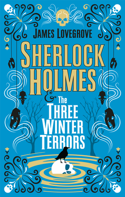 Sherlock Holmes and The Three Winter Terrors