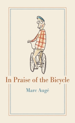 In Praise of the Bicycle