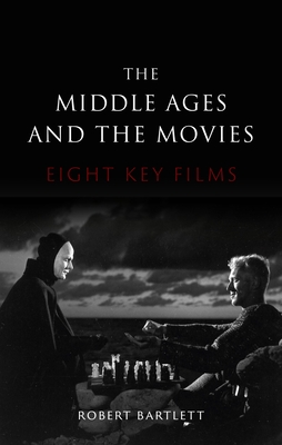 The Middle Ages and the Movies