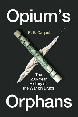 Opium's Orphans