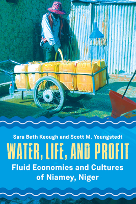 Water, Life, and Profit