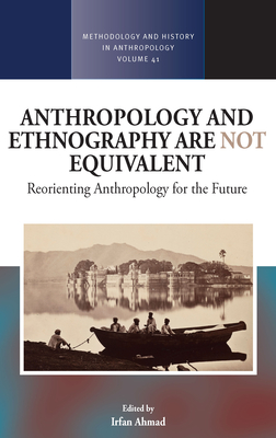 Anthropology and Ethnography are Not Equivalent