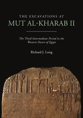 The Excavations at Mut al-Kharab II