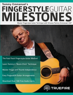 Tommy Emmanuel's Fingerstyle Guitar Milestones