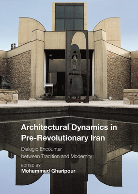 Architectural Dynamics in Pre-Revolutionary Iran