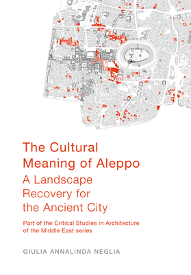 The Cultural Meaning of Aleppo