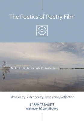 The Poetics of Poetry Film