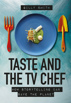 Taste and the TV Chef