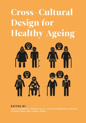 Cross-Cultural Design for Healthy Ageing