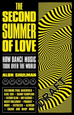 The Second Summer of Love