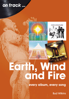 Earth, Wind and Fire On Track