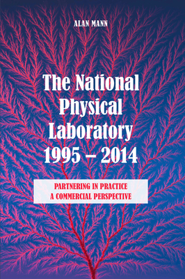 The National Physical Laboratory 1995-2014