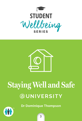 Staying Well and Safe at University
