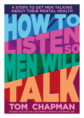 How to Listen So Men will Talk