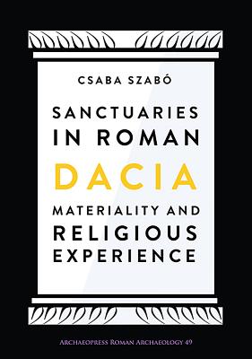 Sanctuaries in Roman Dacia