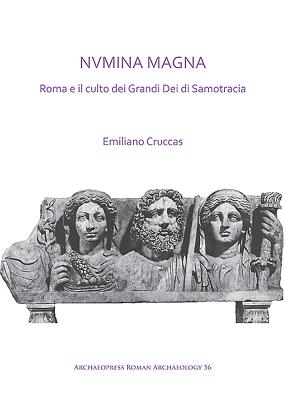 NVMINA MAGNA: Roma e il culto dei Grandi Dei di Samotracia