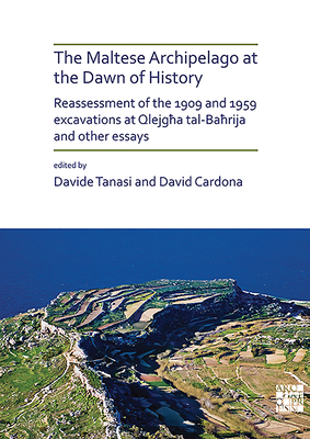 The Maltese Archipelago at the Dawn of History