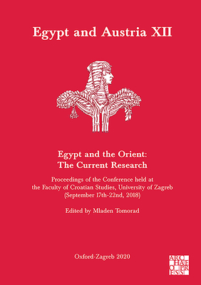 Egypt and Austria XII - Egypt and the Orient: The Current Research