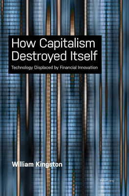How Capitalism Destroyed Itself
